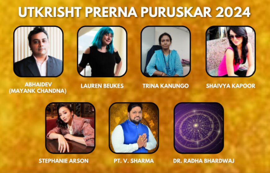 THE ULTIMATE LIST: Utkrisht Prerna Puruskar 2024 Winners Revealed - You'll Be Inspired!